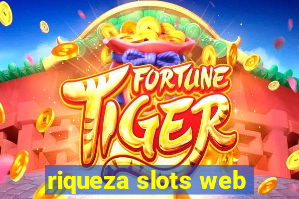 riqueza slots web